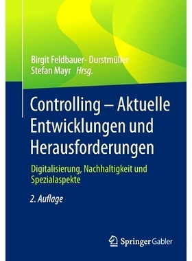 预订 Controlling – Aktuelle Entwicklungen und Herausforderungen: Digitalisierung, Nachhaltigkeit und Spezialaspekte: 97
