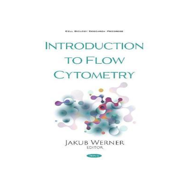 [预订]Introduction to Flow Cytometry 9781536166040