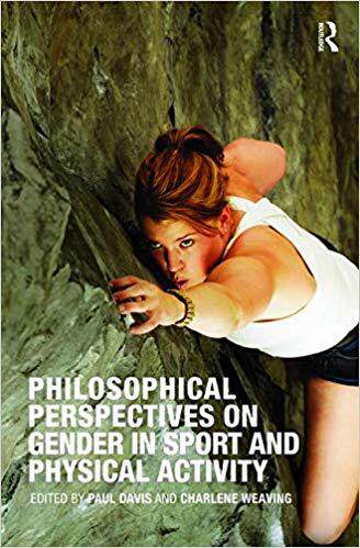 【预售】Philosophical Perspectives on Gender in Sport and Physical Activity