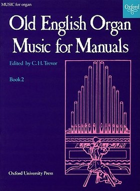 【预订】Old English Organ Music for Manuals Book 2