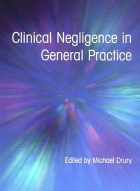 【预订】Clinical Negligence in General Practice