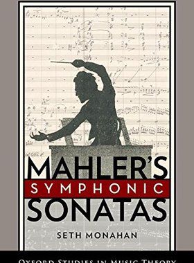 【预订】Mahler’s Symphonic Sonatas