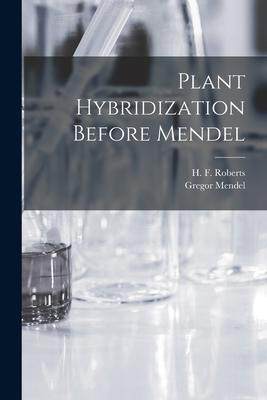 [预订]Plant Hybridization Before Mendel 9781014033161