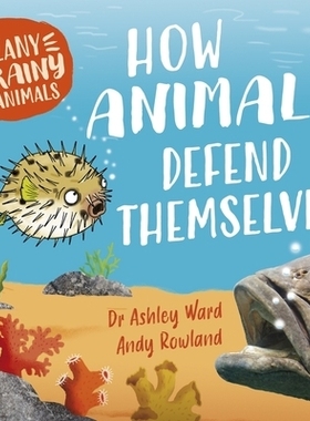 预订 Zany Brainy Animals: How Animals Defend Themselves 聪明的动物：动物如何保护自己: 9781526323408