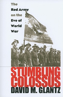 【预售】Stumbling Colossus: The Red Army on the Eve of World War