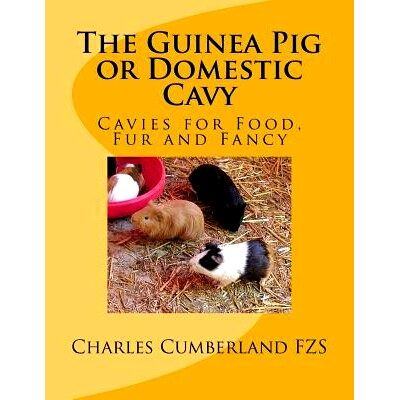 预订 The Guinea Pig or Domestic Cavy: Cavies for Food, Fur and Fancy: 9781984192103