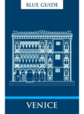 预订 Blue Guide Venice: Tenth Edition: 9781905131945