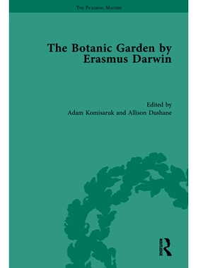 预订 The Botanic Garden by Erasmus Darwin 伊拉斯谟斯·达尔文的植物园，2卷集: 9781848935655