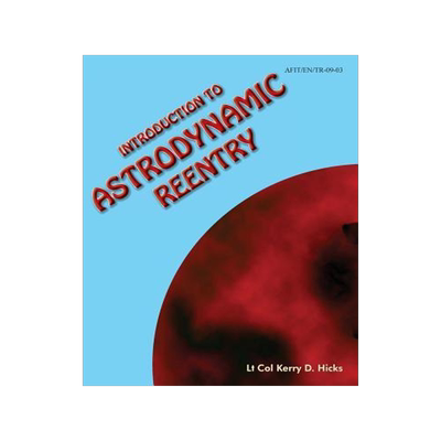 [预订]Introduction to Astrodynamic Reentry 9781782662433