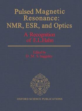 【预订】Pulsed Magnetic Resonance: NMR, ESR, and Optics