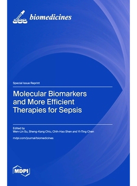 预订 Molecular Biomarkers and More Efficient Therapies for Sepsis: 9783725838691