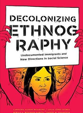 [预订]Decolonizing Ethnography 9781478003953