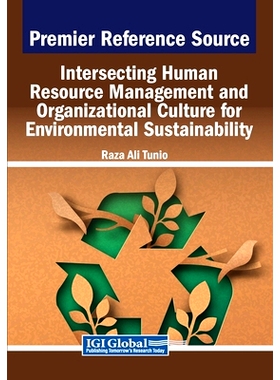 预订 Intersecting Human Resource Management and Organizational Culture for Environmental Sustainability: 9798369346976