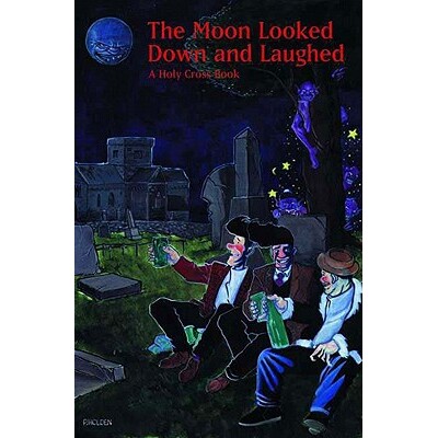 预订 The Moon Looked Down and Laughed 月亮低头笑了: 9781560972631
