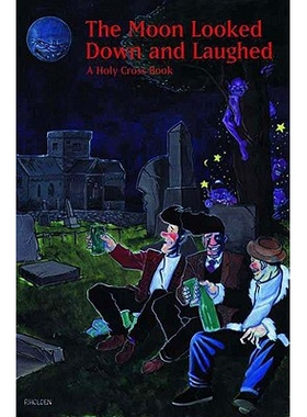 预订 The Moon Looked Down and Laughed 月亮低头笑了: 9781560972631