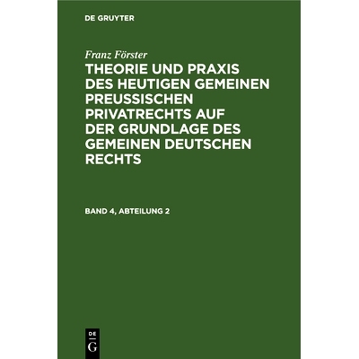 预订 Förster: Preußischen Privatrecht Bd. 4/2 4A Tphg: 9783111299174