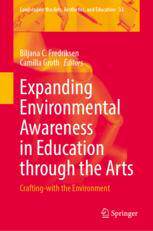 【预订】Expanding Environmental Awareness in Education Through the Arts 9789811948541