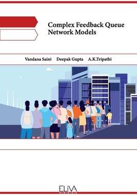 [预订]Complex Feedback Queue Network Models 9789994987283