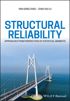 【预订】Structural Reliability - Approaches From Perspectives Of Statistical Moments 9781119620815
