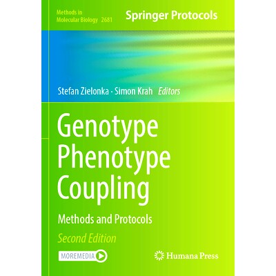 预订 Genotype Phenotype Coupling: Methods and Protocols 基因型-表现型耦合：方法与协议 第2版: 9781071632819
