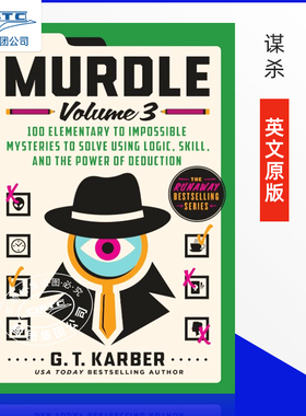 现货 妙探寻凶3 解决100个案件之谜 逻辑网格谜题 推理数独 G. T. Karber 英文原版 Murdle Volume 3