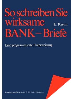 预订 So schreiben Sie wirksame Bankbriefe: Eine programmierte Unterweisung: 9783409470117