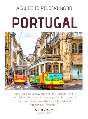 预订 A Guide to Relocating to Portugal