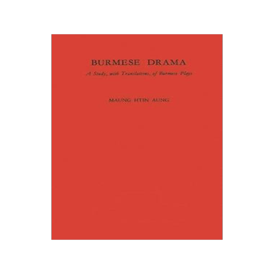 [预订]Burmese Drama: A Study, with Translations of Burmese Plays 9780313203817
