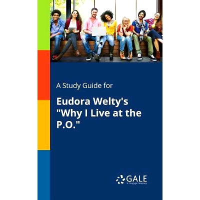 预订 A Study Guide for Eudora Welty’s 