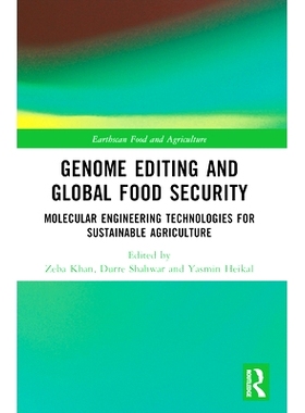 预订 Genome Editing and Global Food Security: Molecular Engineering Technologies for Sustainable Agriculture 基因组编辑