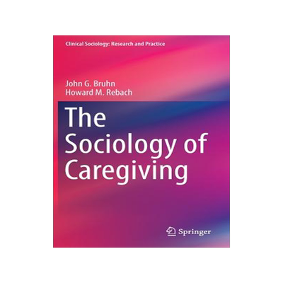 预订 The Sociology of Caregiving