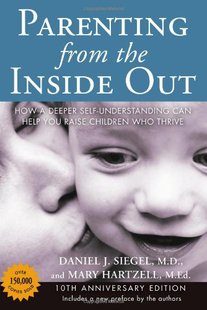 现货 英文原版 由内而外的教养 Parenting from the Inside Out