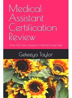 预订 Medical Assistant Certification Review: (Over 200 Exam Questions & Attached Answer Key): 9798332785313