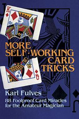 现货 More Self-Working Card Tricks: 88 Foolproof Card Miracles for the Amateur Magician