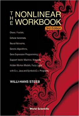 【预售】The Nonlinear Workbook: Chaos, Fractals, Cellular Automata, Neural Networks, Genetic Algorithms, Gene Expr...