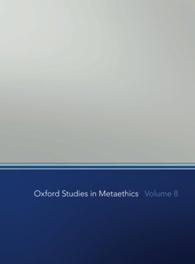 【预订】Oxford Studies in Metaethics, Volume 8