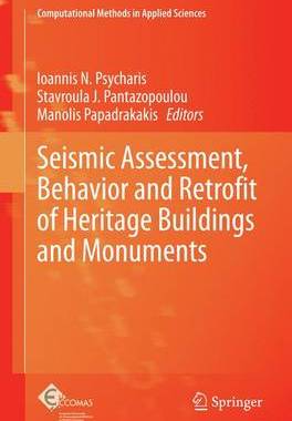 【预订】Seismic Assessment, Behavior and Retrofit of Heritage Buildings and Monuments