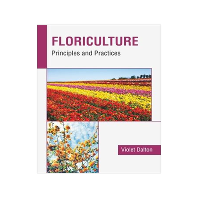[预订]Floriculture: Principles and Practices 9781641165310