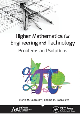 【预订】Higher Mathematics for Engineering and Technology: Problems and Solu 9781774631379