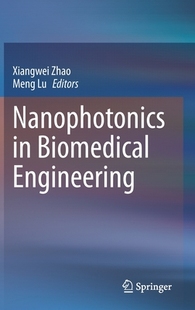 Biomedical 预订 Engineering Nanophotonics