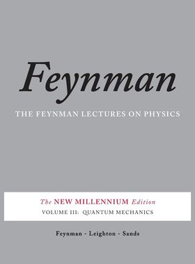 现货费曼物理学讲义 第3卷 英文原版 The Feynman Lectures on Physics, Vol. III: The New Millennium Edition