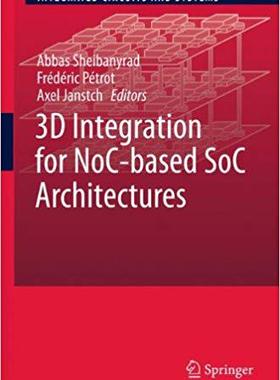 【预订】3D Integration for NoC-based SoC Architectures 9781461427483