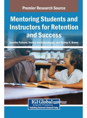 预订 Mentoring Students and Instructors for Retention and Success 应对热门旅游目的地过度旅游的解决方案: 9798369375907