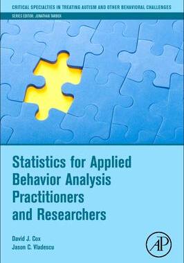 [预订]Statistics for Applied Behavior Analysis Practitioners and Researchers 9780323998857