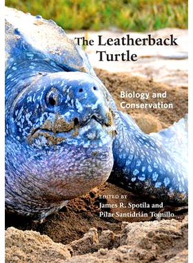 预订 The Leatherback Turtle: Biology and Conservation 棱皮龟：生物学与保护: 9781421417080