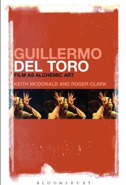 [预订]Guillermo del Toro: Film as Alchemic Art 9781501308611