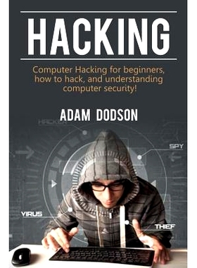 预订 Hacking: Computer Hacking for beginners, how to hack, and understanding computer security!: 9781925989519