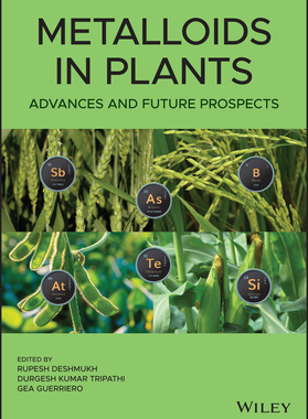 【预订】Metalloids In Plants