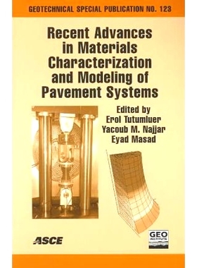 预订 Recent Advances in Materials Characterization and Modeling of Pavement Systems: Proceedings of the Pavement Mechani