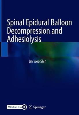 【预订】Spinal Epidural Balloon Decompression and Adhesiolysis